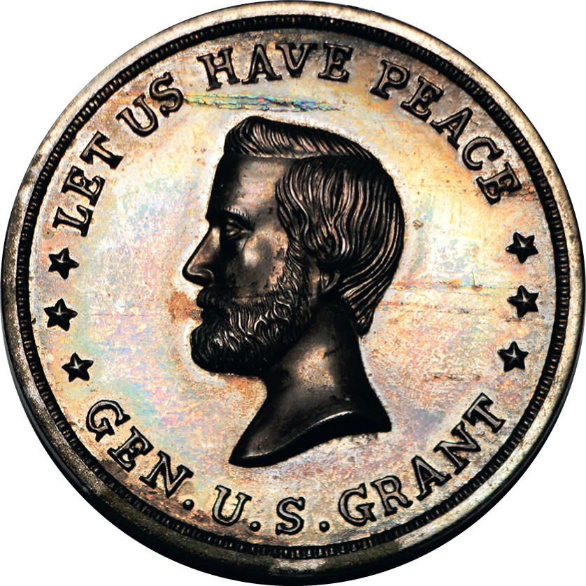 A campaign coin stamped with General Ulysses S. Grant’s face and slogan, “Let us have peace.”