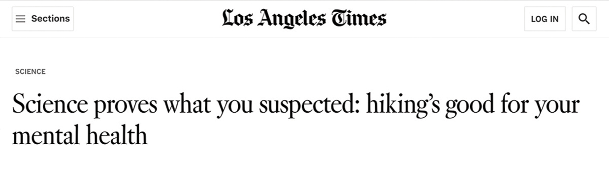 Figure 1.6 is a screenshot of an article titled, Science proves what you suspected: hiking’s good for your mental health.